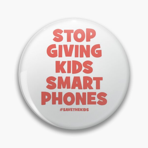 Item preview, Stop Giving Kids Smart Phones #savethekids Save The Kids designed and sold by mondolu.