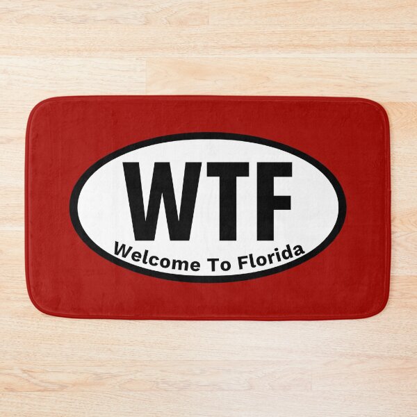 Item preview, WTF Welcome To Florida designed and sold by DesignsByRisa.