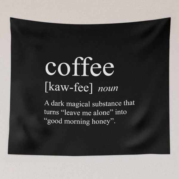 Item preview, Coffee - definition designed and sold by Silly Lily.