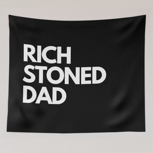 Item preview, | RICH STONED DAD | Smart Successful Stoner | Weed Memes |  designed and sold by AlfaEcho.