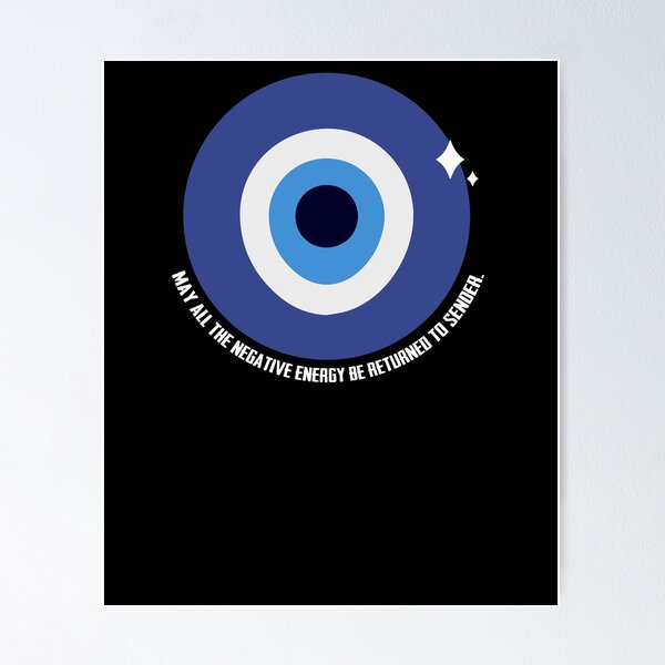 Item preview, May All The Negative Energy Be Returned To Sender Nazar Eye designed and sold by Nessshirts.