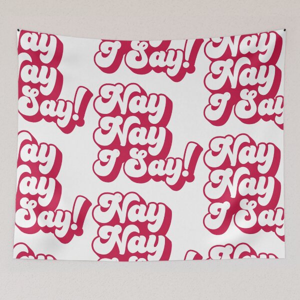 Item preview, nay nay i say suspish - bailey sarian quote in pink designed and sold by TrueCrimeDesign.