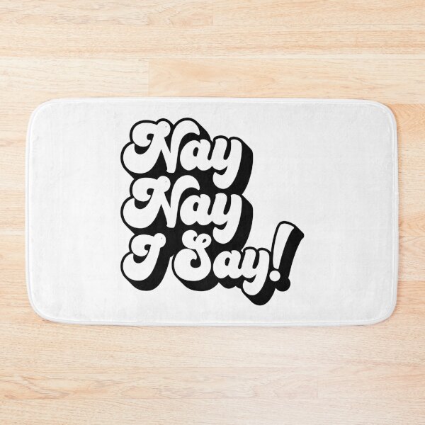 Item preview, Copy of nay nay i say suspish - bailey sarian quote in black designed and sold by TrueCrimeDesign.