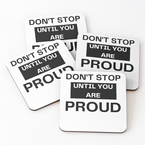 Item preview, Don't stop until you are proud funny t-shirt designed and sold by spolayastore.