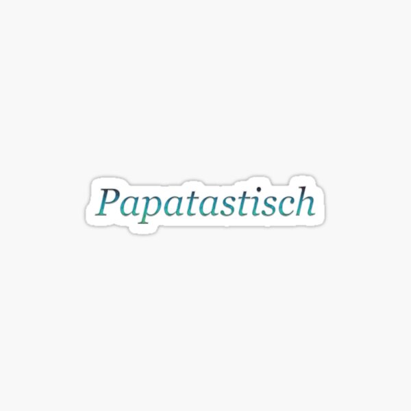 Papatastic - Blue Green Gradient - Youth Word 2021 Sticker