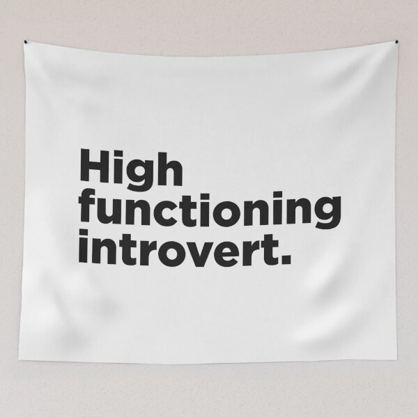 Item preview, High Functioning Introvert. designed and sold by Memefy.