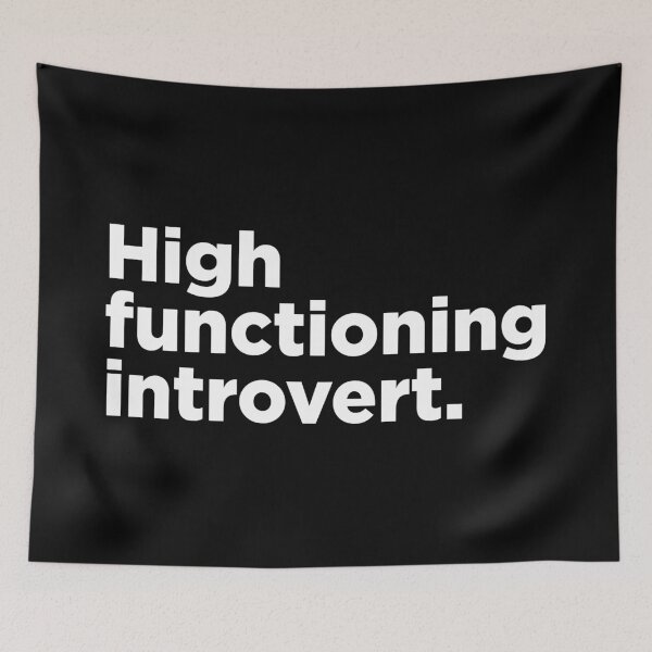 Item preview, High Functioning Introvert. 2 designed and sold by Memefy.