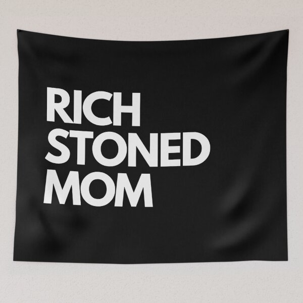 Item preview, | RICH STONED MOM | Smart Successful Stoner | Weed Memes |  designed and sold by AlfaEcho.