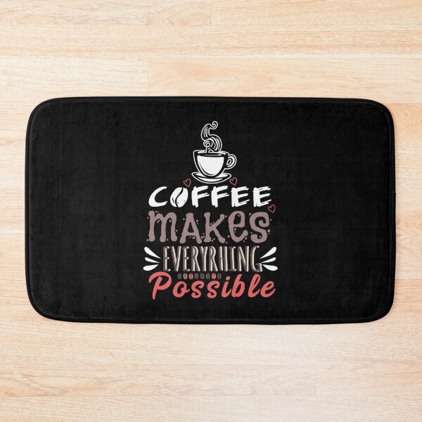 Item preview, Coffee makes everything possible designed and sold by Zexten.