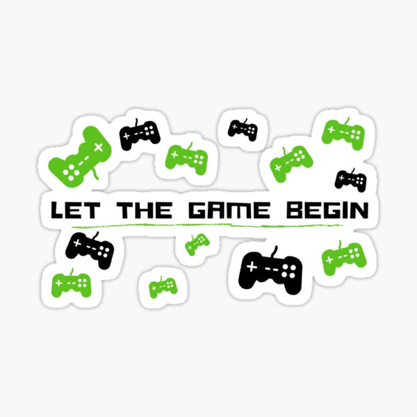 Let The Games Begin Stickers for Sale