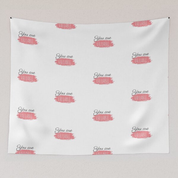 Item preview, You are Valuable Inspirational Quotes designed and sold by Suzzyrein.