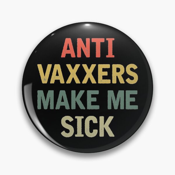 Item preview, Anti vaxxers make me sick designed and sold by iskapa.