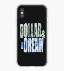 Dollar and a Dream iPhone Case