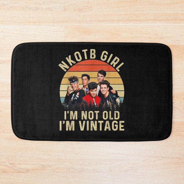 Item preview, New Kids Girl I'm Not Old I'm Vintage designed and sold by zololozoX.