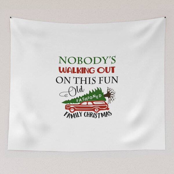 Item preview, Christmas Eve Merry Christmas Xmas- Nobodys Walking Out on this fun Old Fashioned Family Christmas designed and sold by HDPrinting.