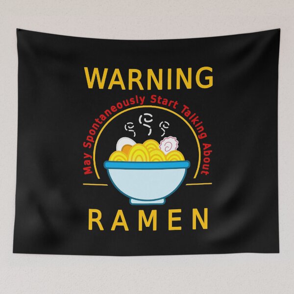 Item preview, Warning May Spontaneously Start Talking About Ramen designed and sold by AxelGreen72.