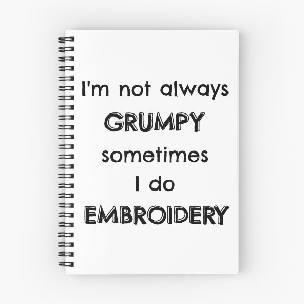 Item preview, I'm not always grumpy sometimes I do embroidery designed and sold by TheGreenGoat.