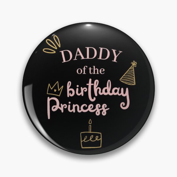Item preview, Daddy of the birthday princess designed and sold by Thepoeticwine.
