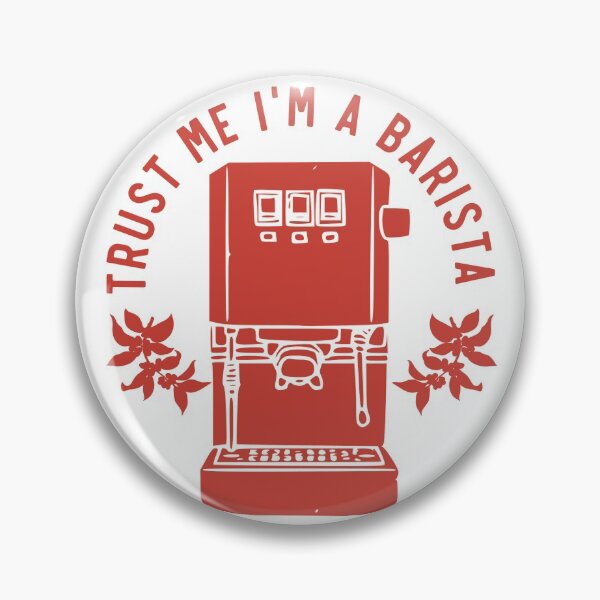 Item preview, Trust Me Im A Barista, Proud Barista, Red designed and sold by anghelapparel.