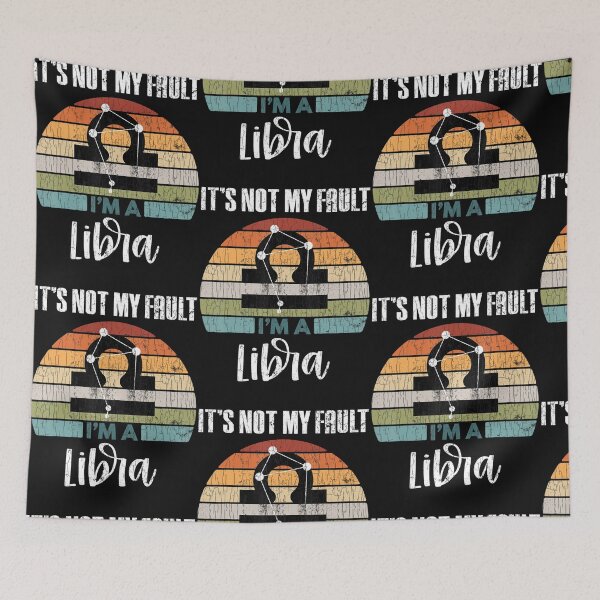Item preview, Its Not My Fault Libra Funny Zodiac Sign designed and sold by Duongvantoan.