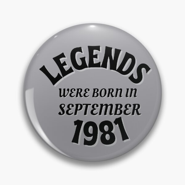 Item preview, Legends Were Born in September1981 A Great Birthday Gift What to Buy When You Don't Know What to Give designed and sold by NelleD.