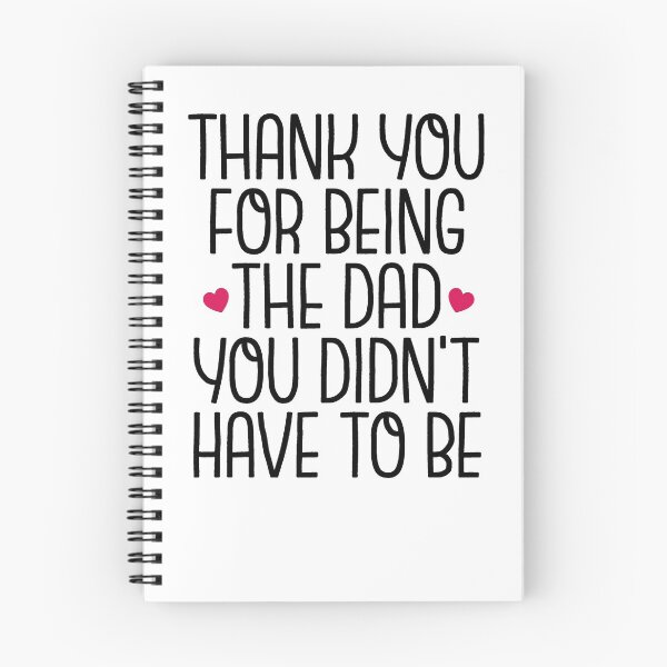Item preview, Thank You For Being The Dad You Didn't Have To Be - Stepdad Fathers Day Gift designed and sold by Pengo Shirt.