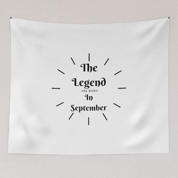 Item preview, The Legend Are Born In September designed and sold by Chanchane Store.