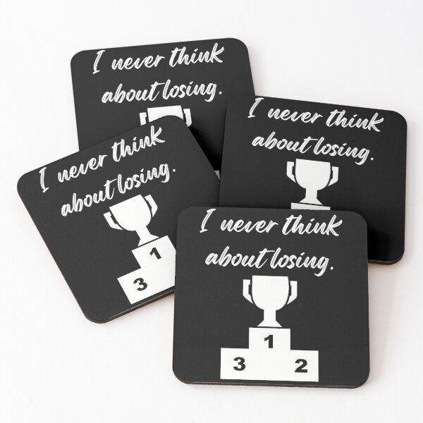 Item preview, I never think about losing. designed and sold by BlueThrow.