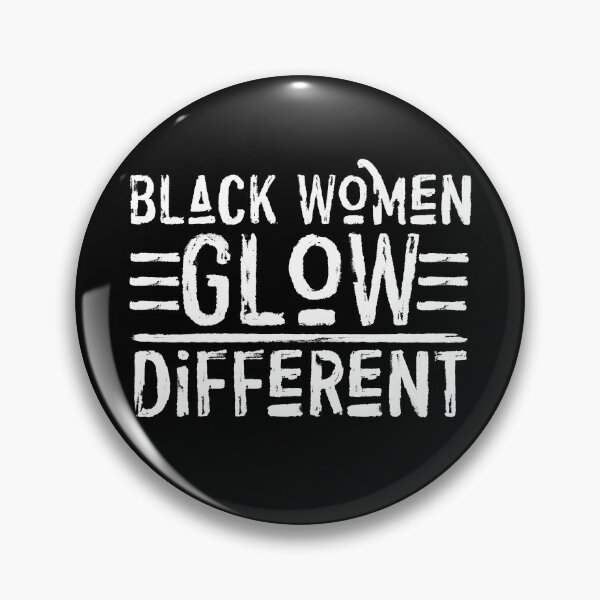 Item preview, black women glow different designed and sold by OzyManDiaS90.