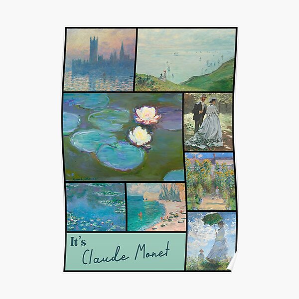 It’s Claude Monet Collection - Art Poster