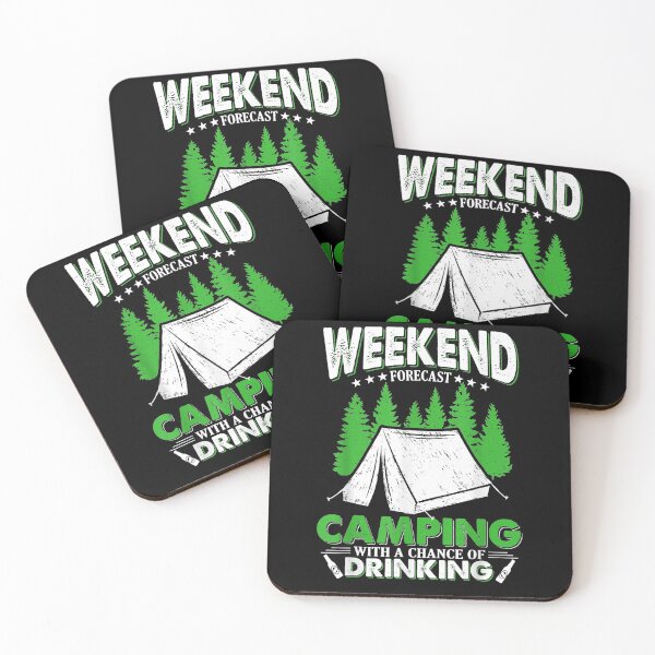 Item preview, Weekend Forecast Camping With A Chance Of Drinking designed and sold by aliceshe.