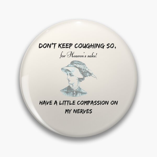 Item preview, Don't Keep Coughing So, For Heaven's Sake! designed and sold by bittes.