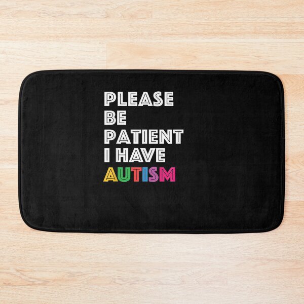 Item preview, Please Be Patient I Have Autism designed and sold by aliceshe.