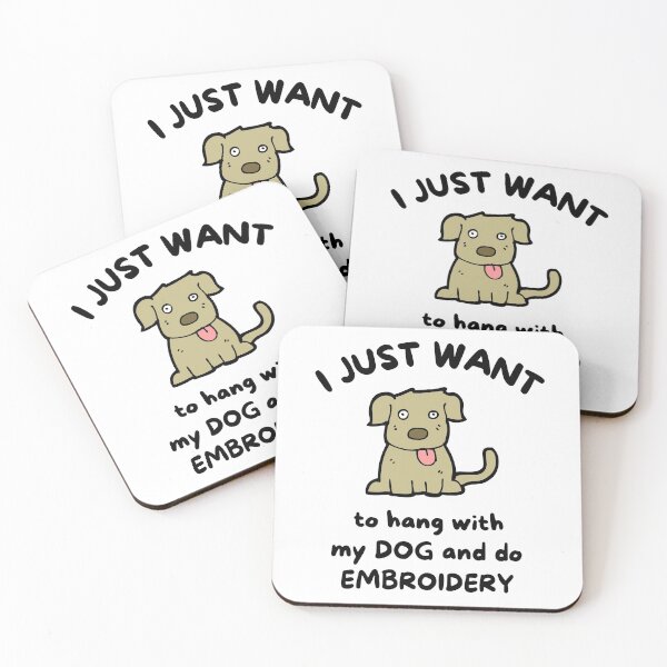 Item preview, I just want to hang with my dog and do embroidery designed and sold by TheGreenGoat.