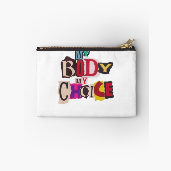 Item preview, My body, my choice designed and sold by PrettyRansom.