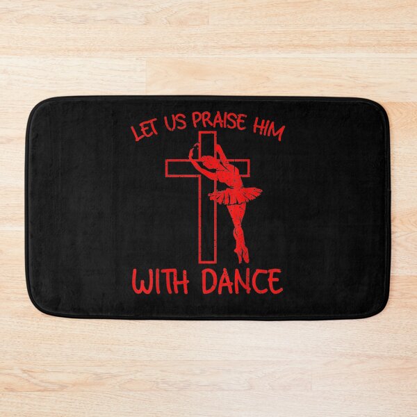 Item preview, Let Us Praise Him With Dance Christian Dancers Gift designed and sold by aliceshe.