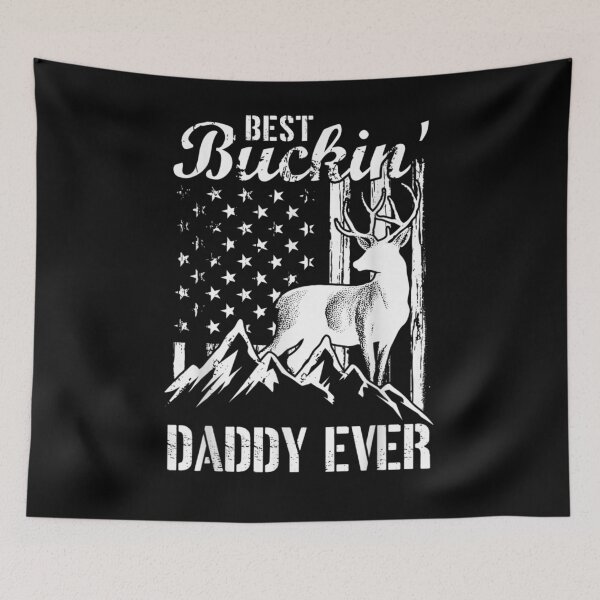 Item preview, Best Buckin' Daddy Ever American Flag Deer Mountain Hunting designed and sold by lucretia155.