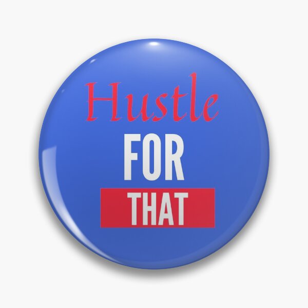 Item preview, HUSTLE FOR THAT - inspirational quote about life objectives;idea for strong bodybuilders designed and sold by AMED-STORE.