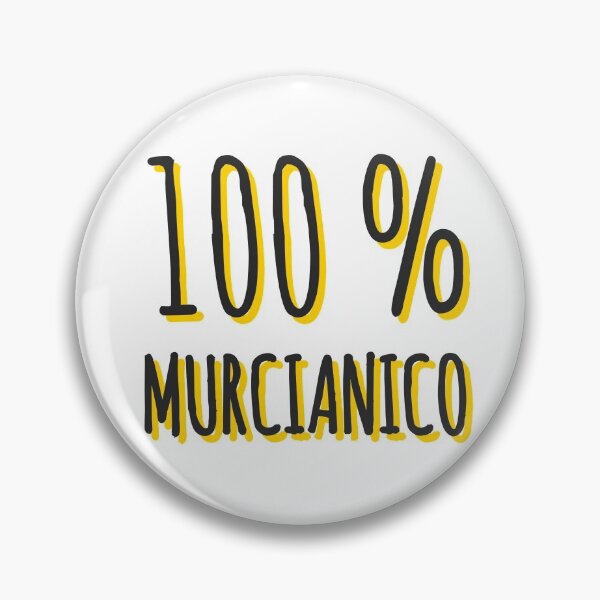 Item preview, 100 MURCIANICO murciano Murcia spain travel funny  designed and sold by Tropical Blood.