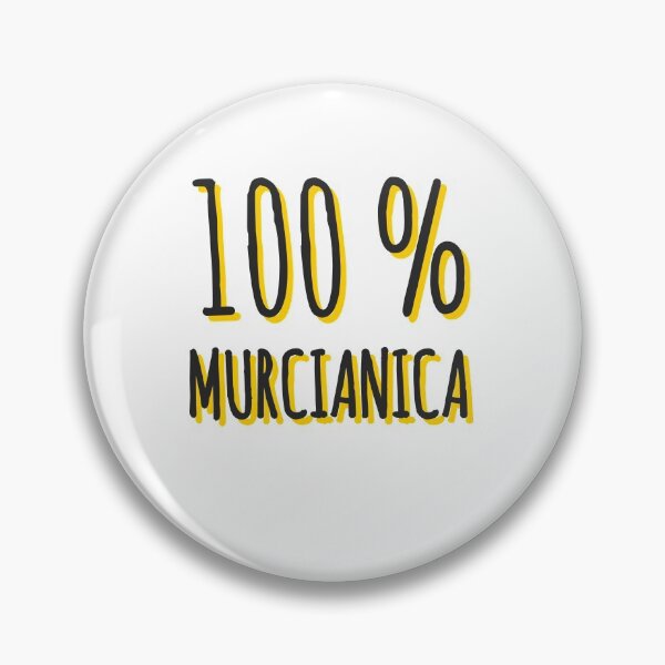 Item preview, 100 MURCIANICa murciana Murcia spain travel funny designed and sold by Tropical Blood.