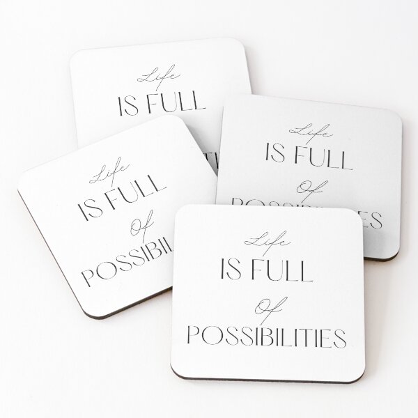 Item preview, Life Is Full Of Possibilities - Quotes and Sayings designed and sold by Ihssanquotes.
