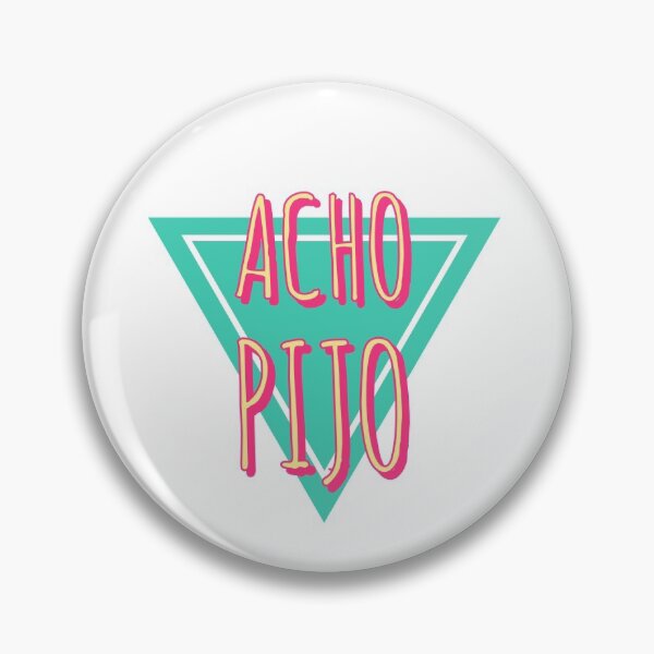 Item preview, ACHO pijo Murcia murciano best of Murcia funny expressions  designed and sold by Tropical Blood.