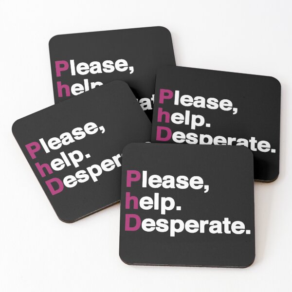 Item preview, PhD - Please help, Desperate designed and sold by FunnyNerdStuff.