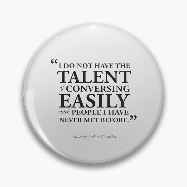 Item preview, I Do Not Have the Talent - Mr. Darcy Quote, Pride and Prejudice designed and sold by GoodOldBooks.