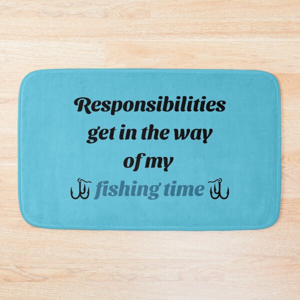 Item preview, Responsibilities vs fishing designed and sold by Nickadon.