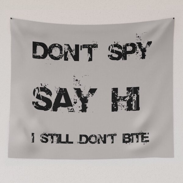 Item preview, Don't Spy Say Hi  designed and sold by TeesFashion.