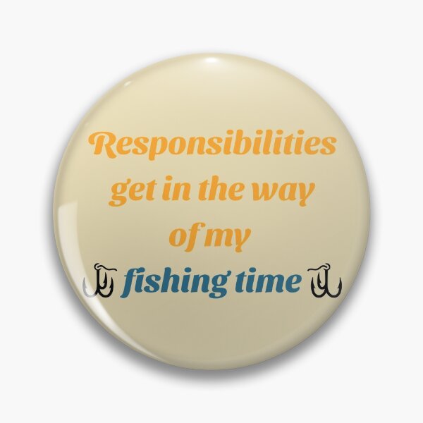 Item preview, Responsibilities vs fishing designed and sold by Nickadon.