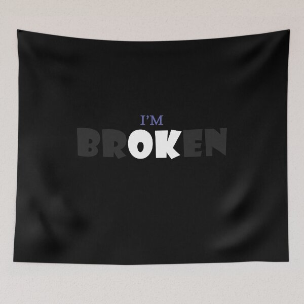 Item preview, I'm Broken designed and sold by Abu3mad 98.
