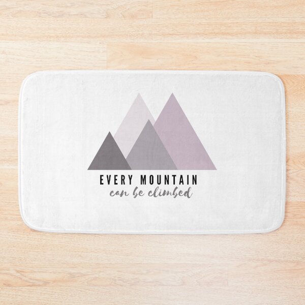 Item preview, Every Mountain can be Climbed designed and sold by choceclairs.