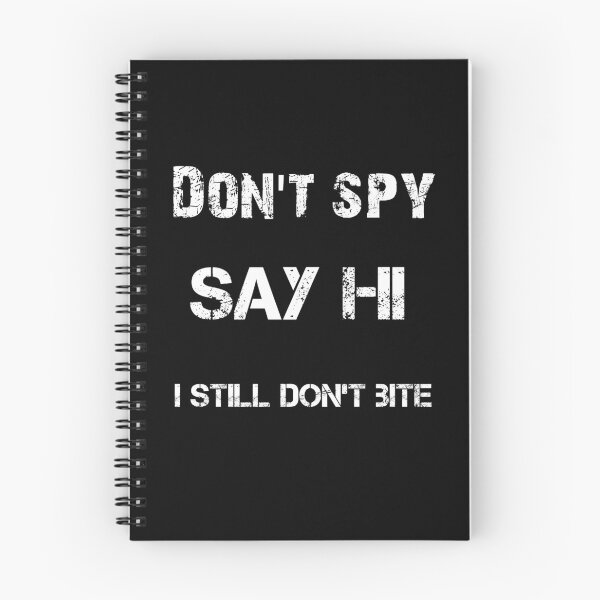 Item preview,  Don't Spy Say Hi  designed and sold by TeesFashion.